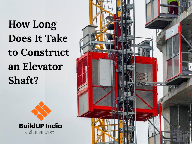 How Long Does It Take to Construct an Elevator Shaft?
