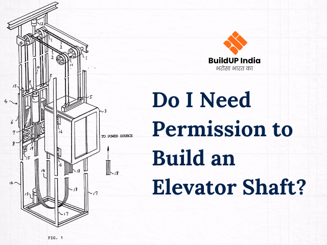 Do I Need Permission to Build an Elevator Shaft?